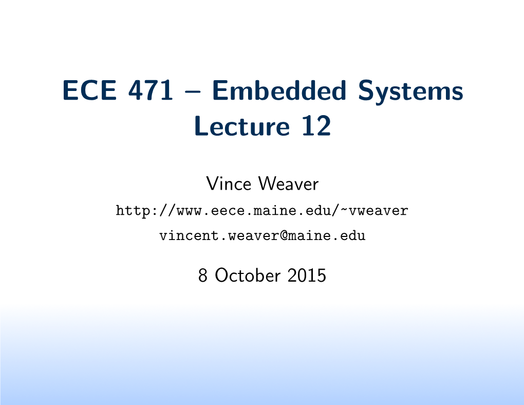 ECE 471 – Embedded Systems Lecture 12