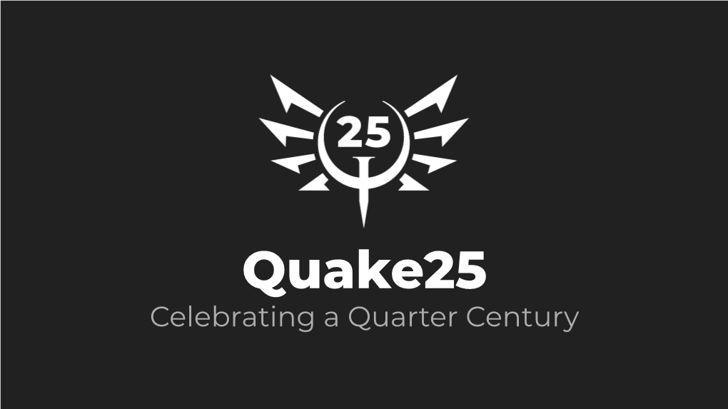 Quake25-Explainer.Pdf