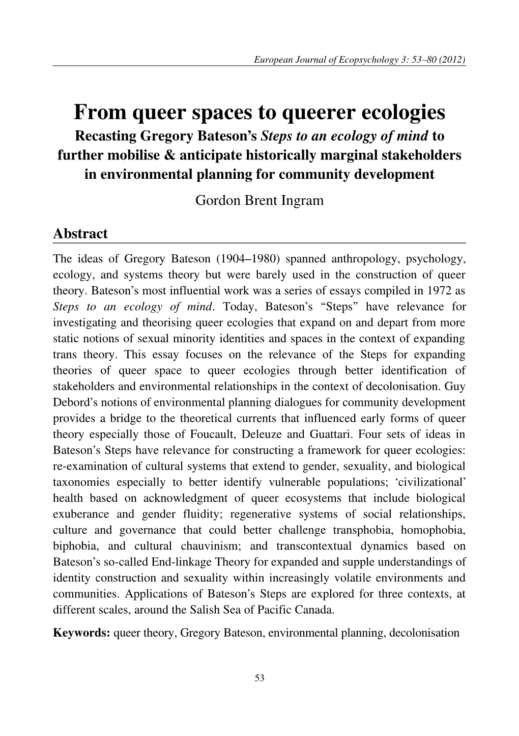 From Queer Spaces to Queerer Ecologies