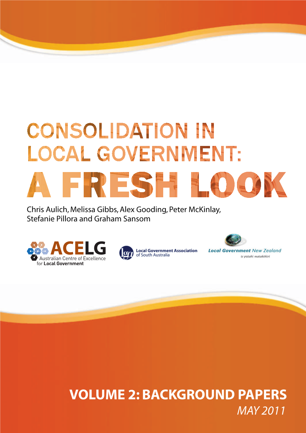 Consolidation in Local Government: a Fresh Look 1
