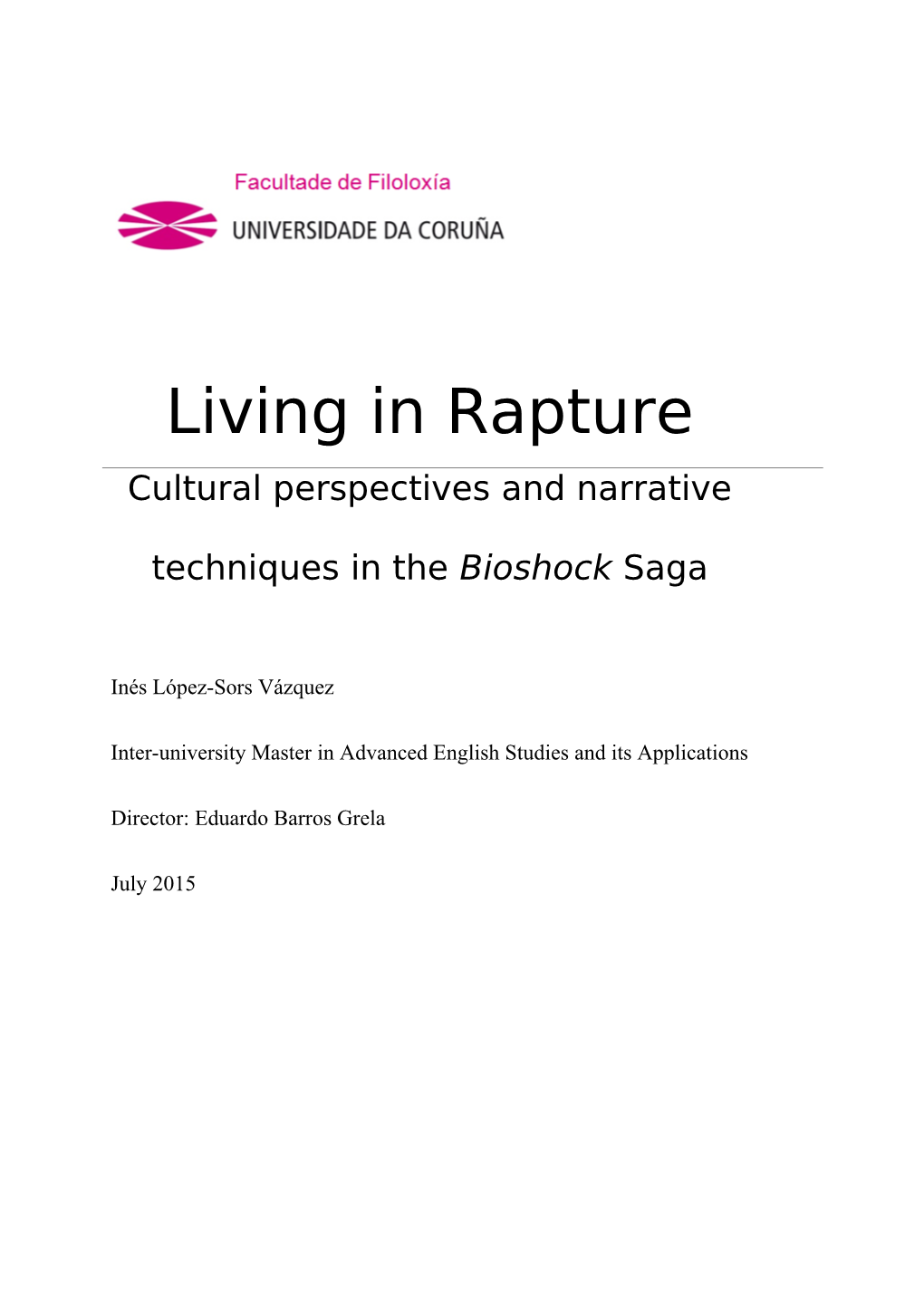 Living in Rapture Cultural Perspectives and Narrative