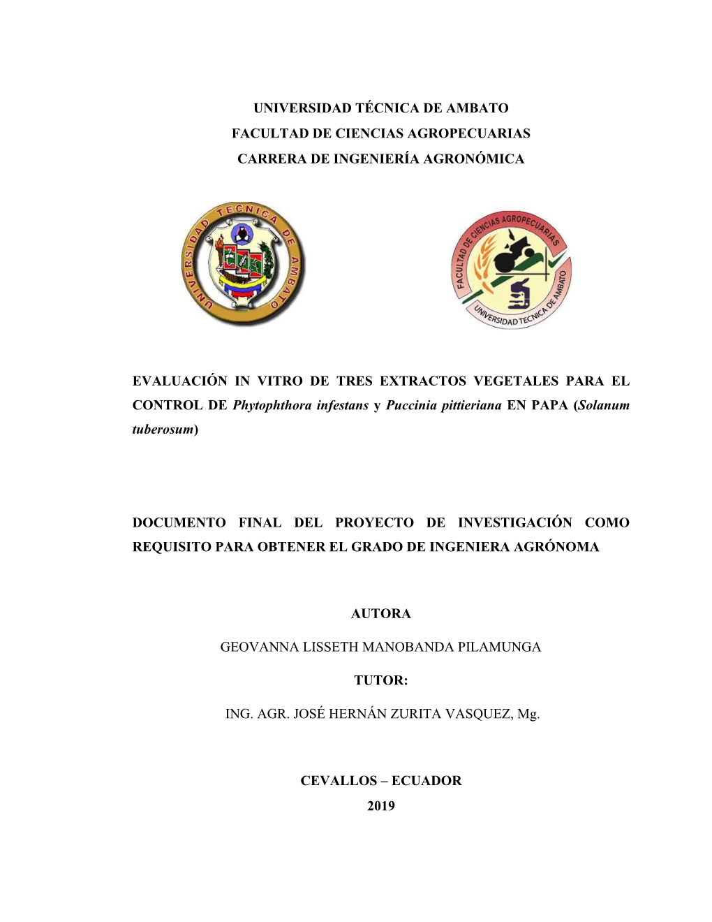 Universidad Técnica De Ambato Facultad De Ciencias Agropecuarias Carrera De Ingeniería Agronómica Evaluación in Vitro De