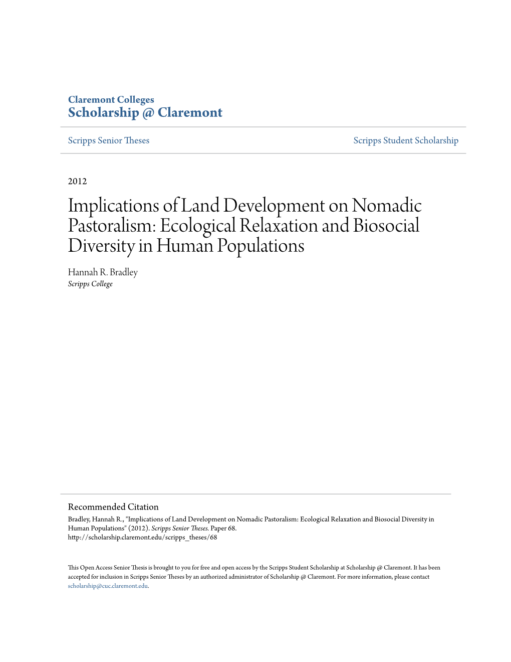 Implications of Land Development on Nomadic Pastoralism: Ecological Relaxation and Biosocial Diversity in Human Populations Hannah R