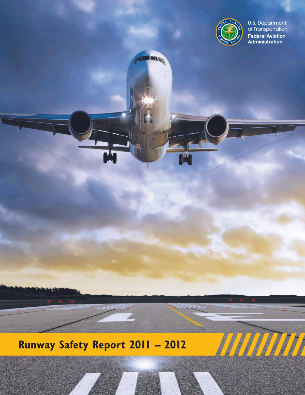 FAA Runway Safety Report 2011-2012