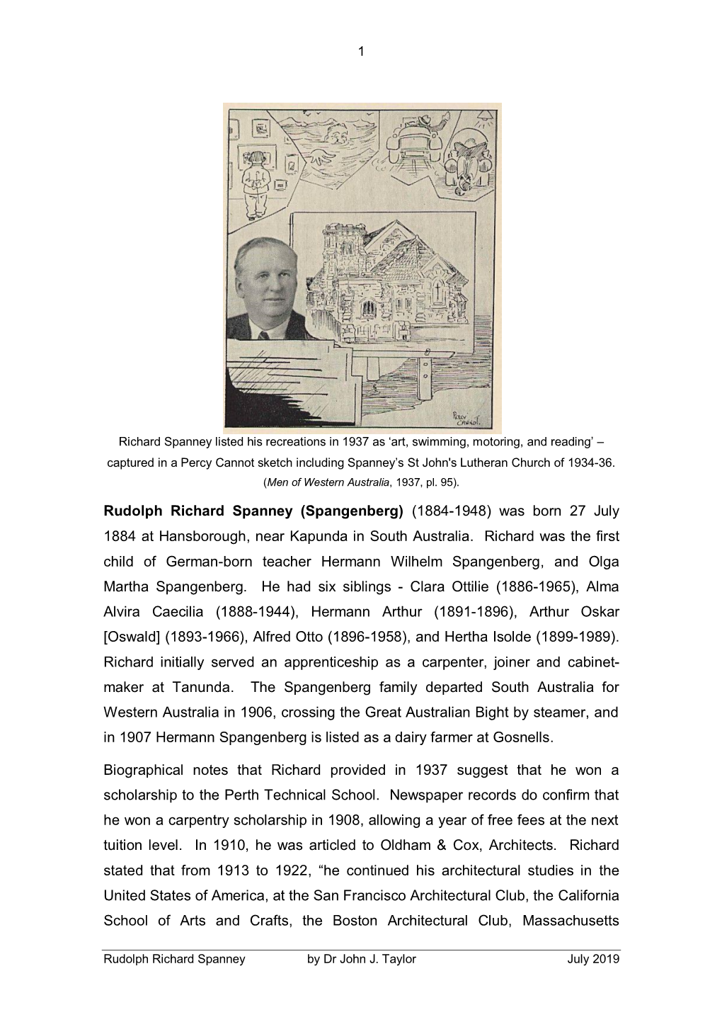 Rudolph Richard Spanney (Spangenberg) (1884-1948) Was Born 27 July 1884 at Hansborough, Near Kapunda in South Australia