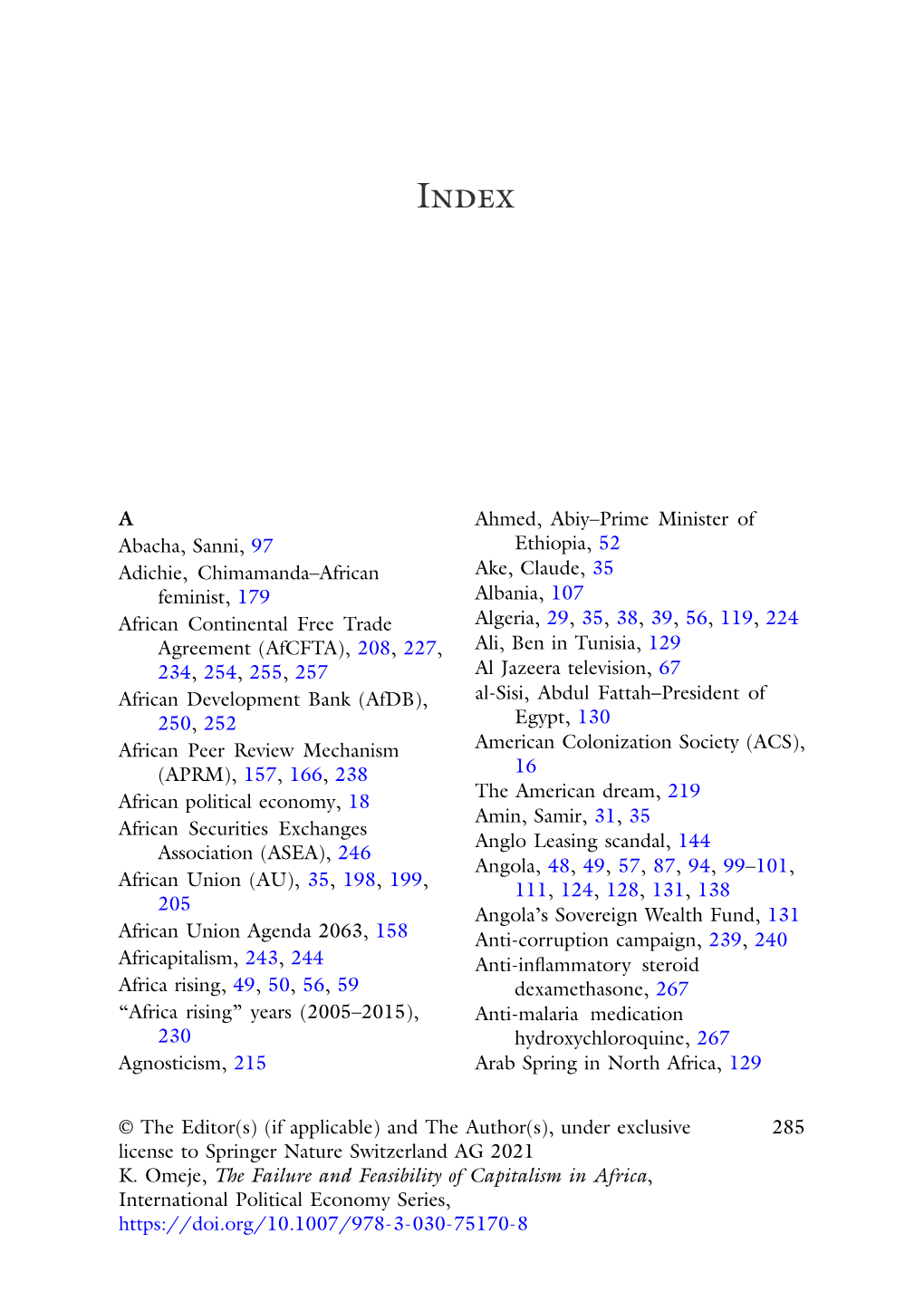 The Failure and Feasibility of Capitalism in Africa, International Political Economy Series, 286 INDEX