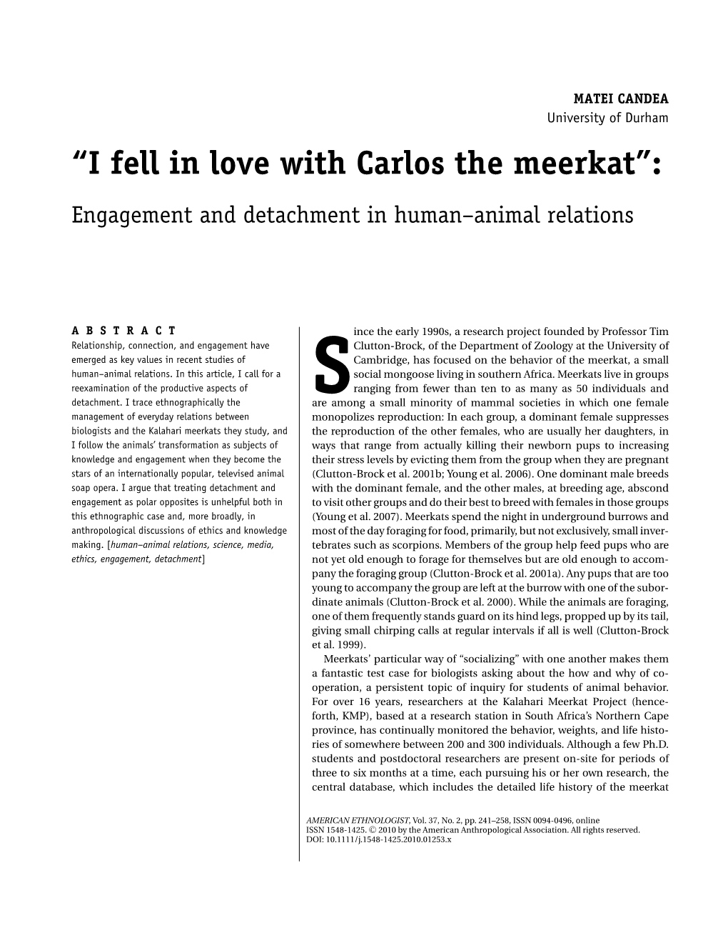 I Fell in Love with Carlos the Meerkat”: Engagement and Detachment in Human–Animal Relations