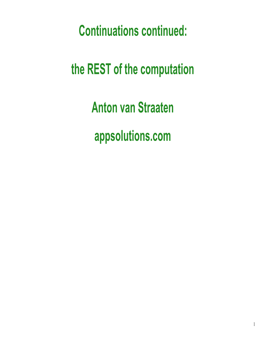 The REST of the Computation Anton Van Straaten Appsolutions.Com