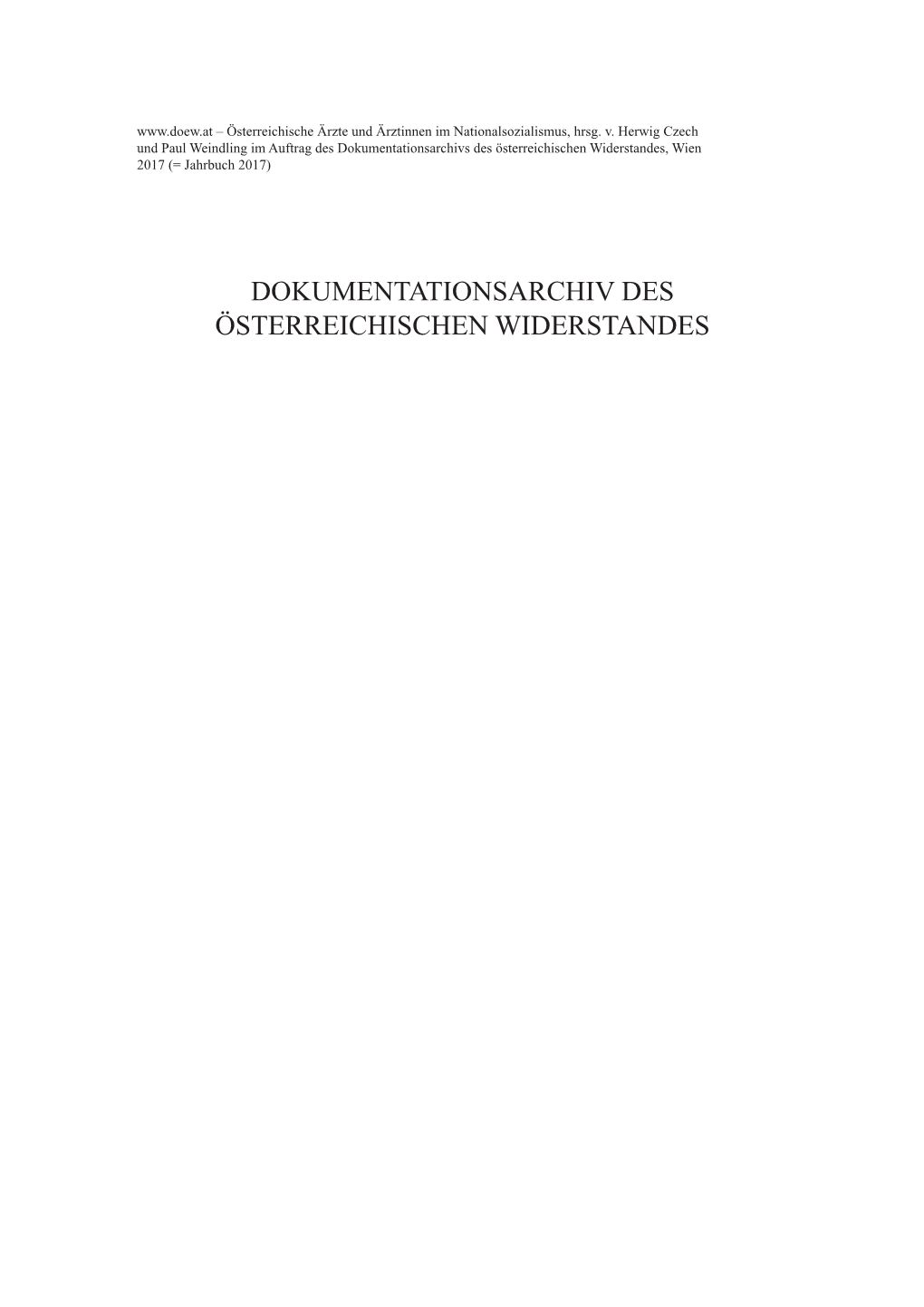 DOKUMENTATIONSARCHIV DES ÖSTERREICHISCHEN WIDERSTANDES – Österreichische Ärzte Und Ärztinnen Im Nationalsozialismus, Hrsg