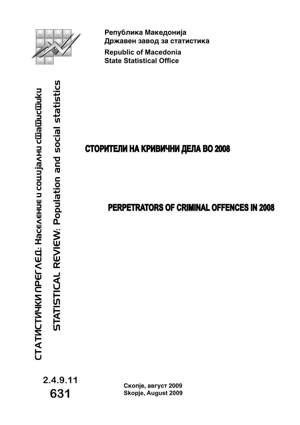 Storiteli Na Krivi^Ni Dela Vo 2008 Perpetrators of Criminal Offences In