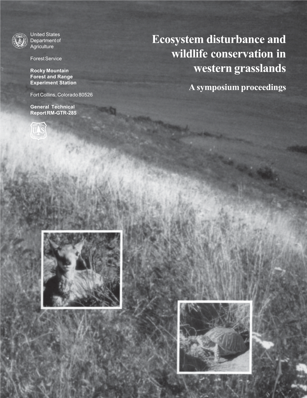 Ecosystem Disturbance and Wildlife Conservation in Western Grasslands — a Symposium Proceedings