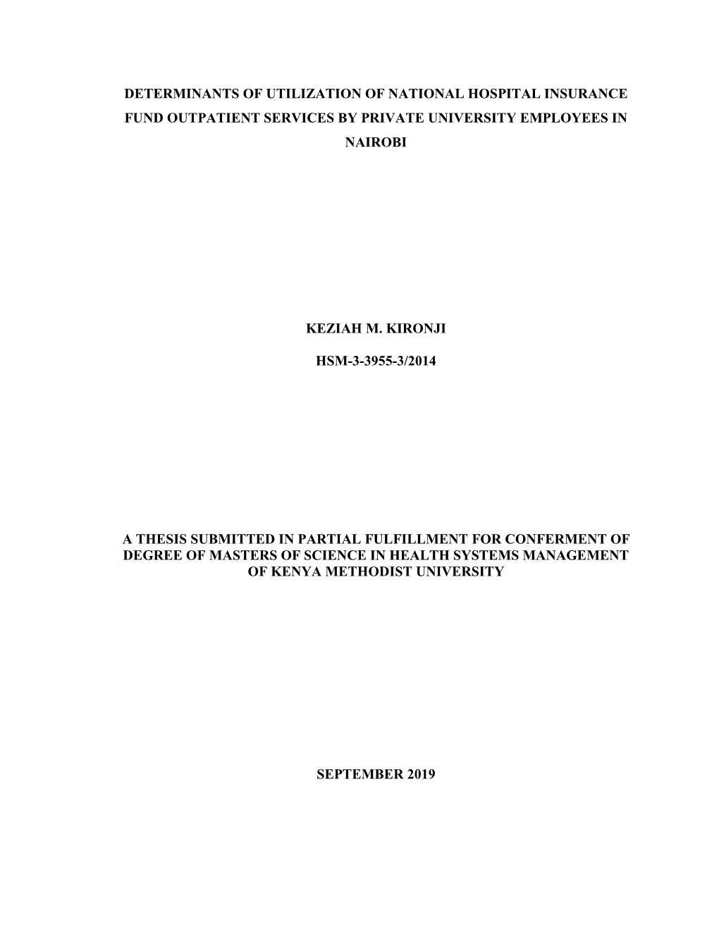 Determinants of Utilization of National Hospital Insurance Fund Outpatient Services by Private University Employees in Nairobi