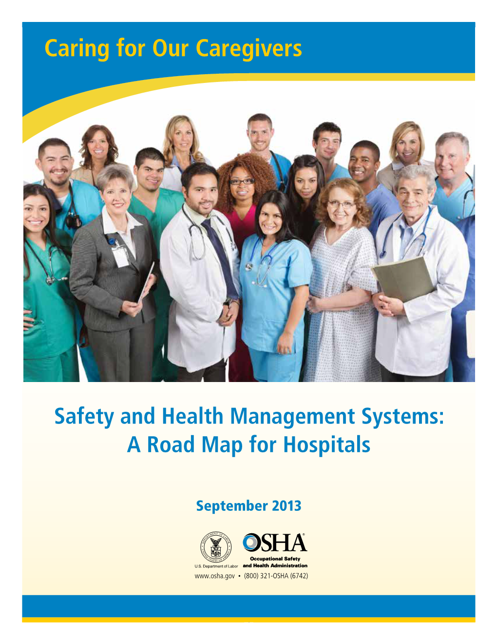 A Road Map for Hospitals