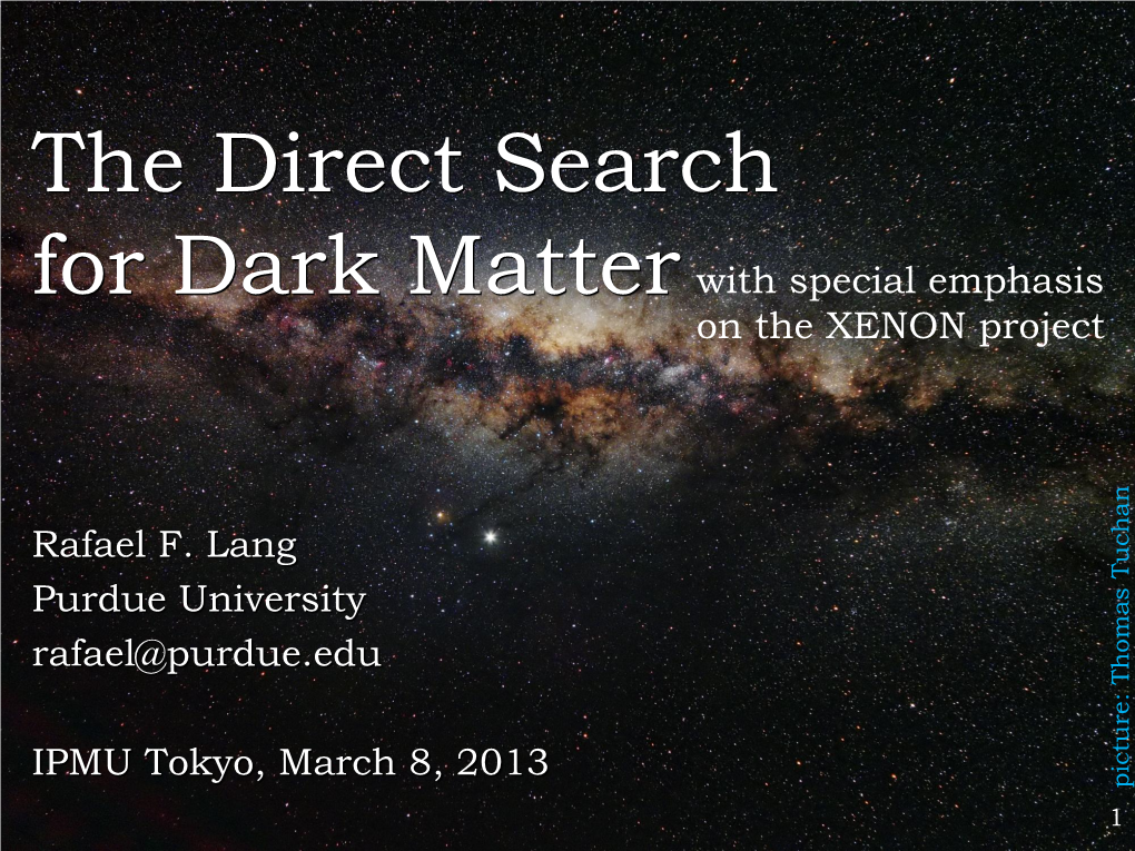 Direct Dark Matter Search