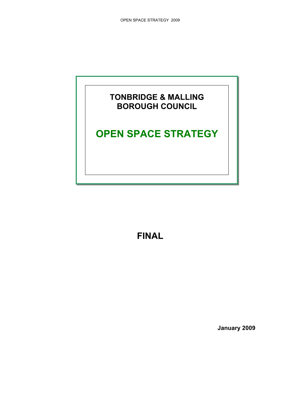 Open Space Strategy 2009