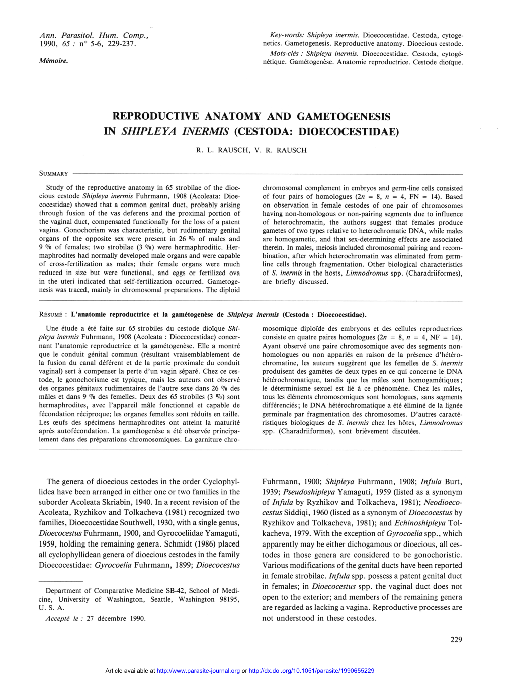 Reproductive Anatomy and Gametogenesis in Shipleya Inermis (Cestoda: Dioecocestidae) R