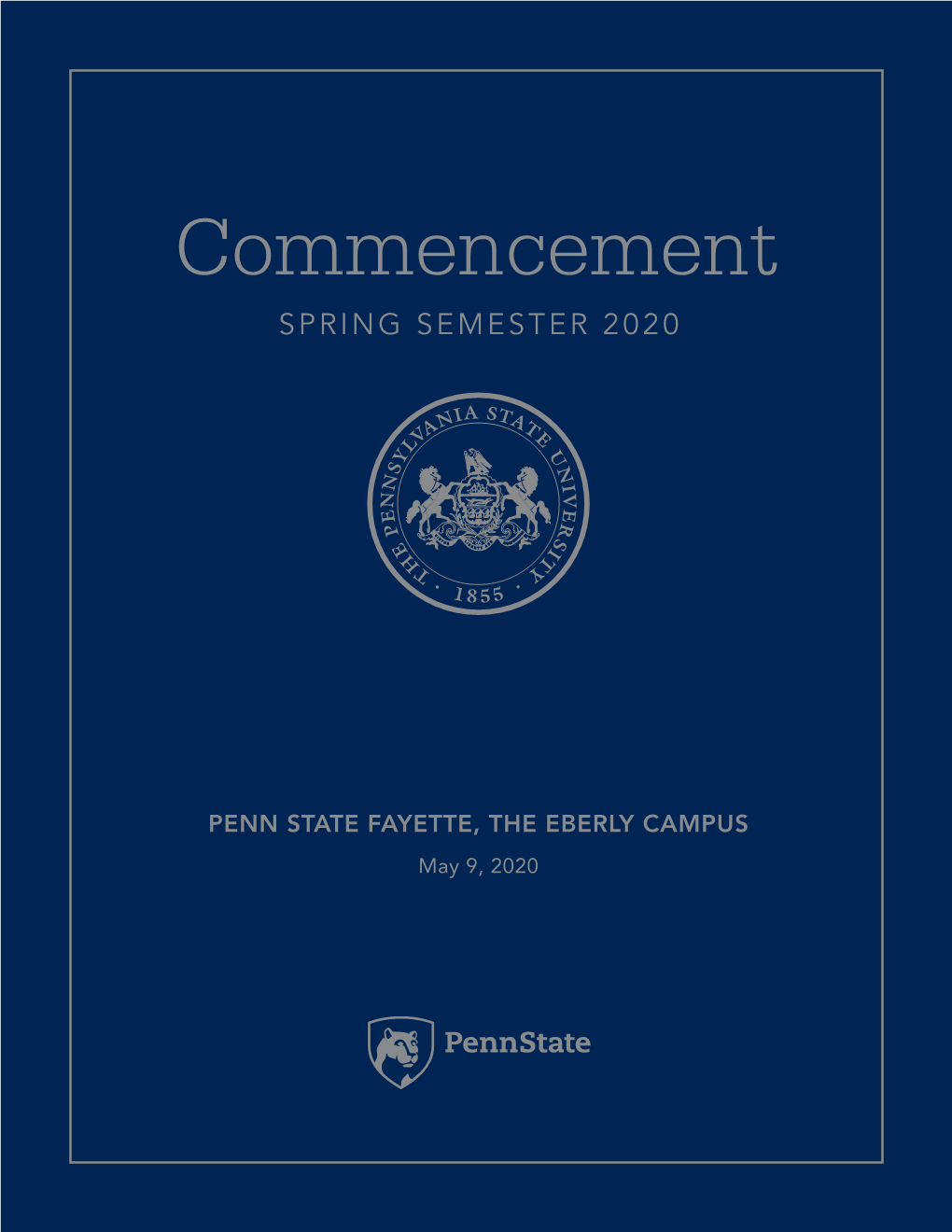 Penn State Commencement, Spring Semester 2020, Penn State Fayette