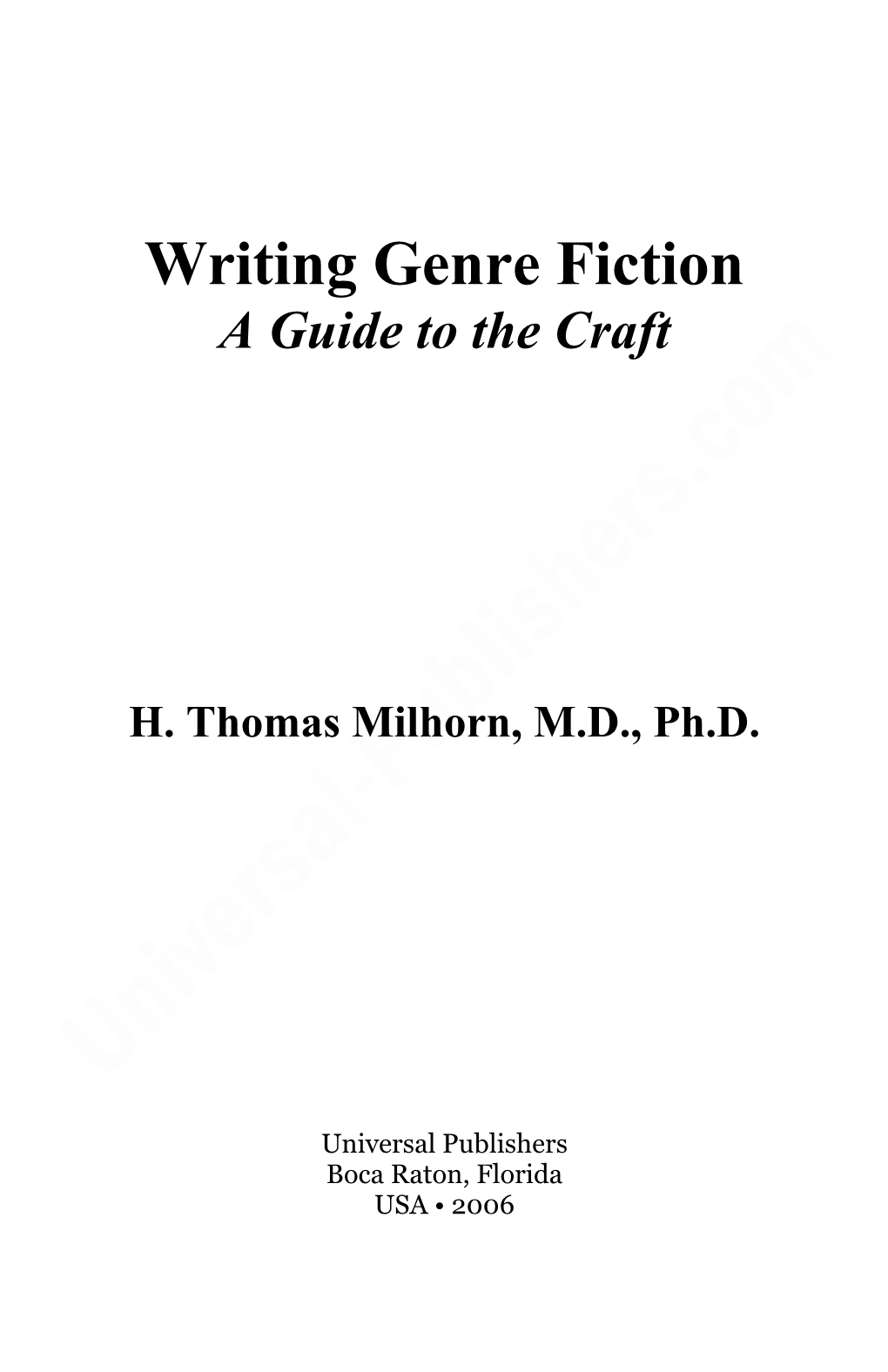 Writing Genre Fiction: a Guide to the Craft