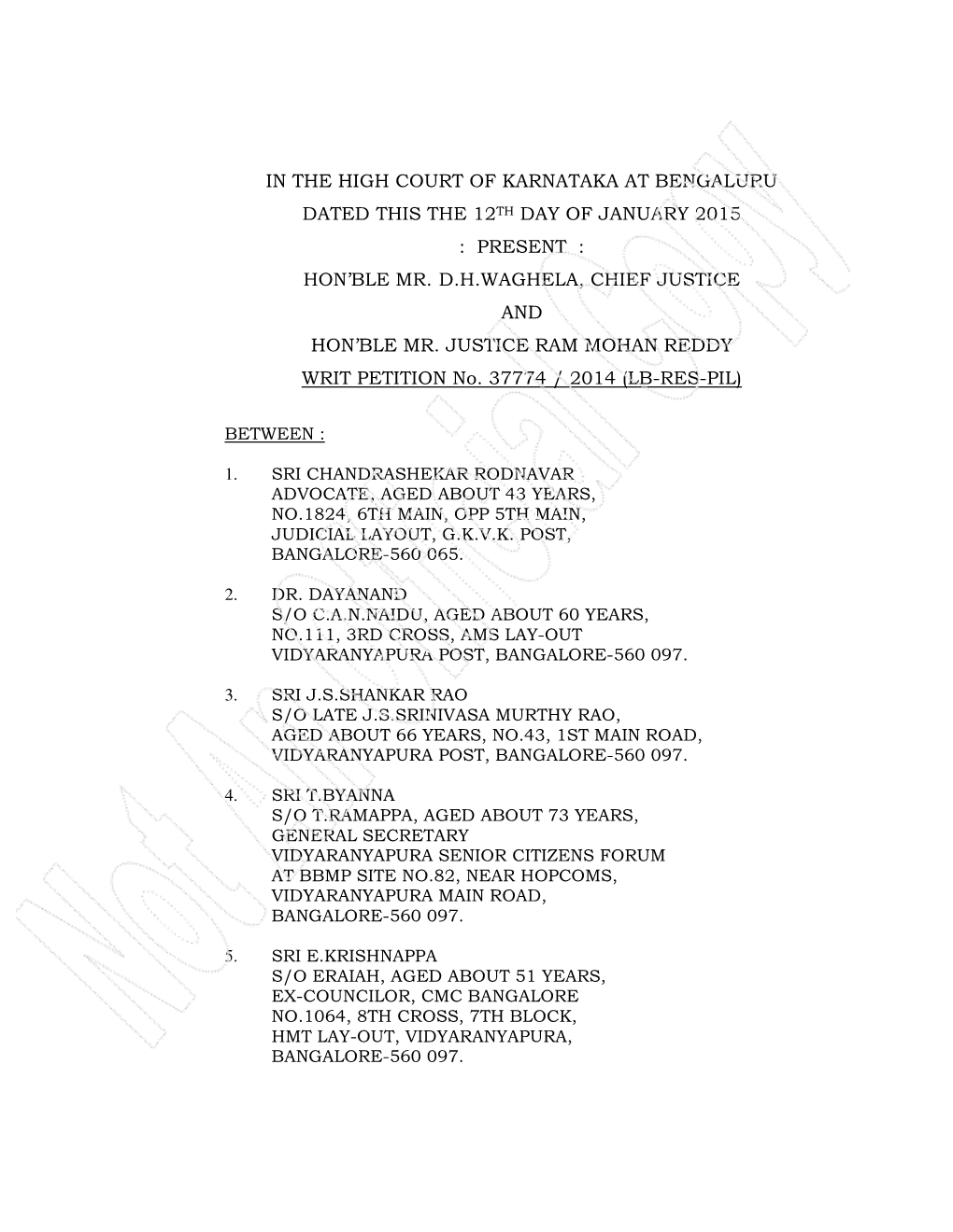 In the High Court of Karnataka at Bengaluru Dated This the 12 Th Day of January 2015 : Present : Hon’Ble Mr