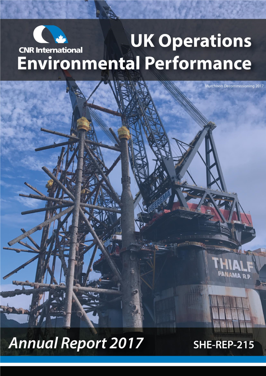 CNR International’S EMS and Company Environmental Performance Against Internal Targets and Legislative Requirements