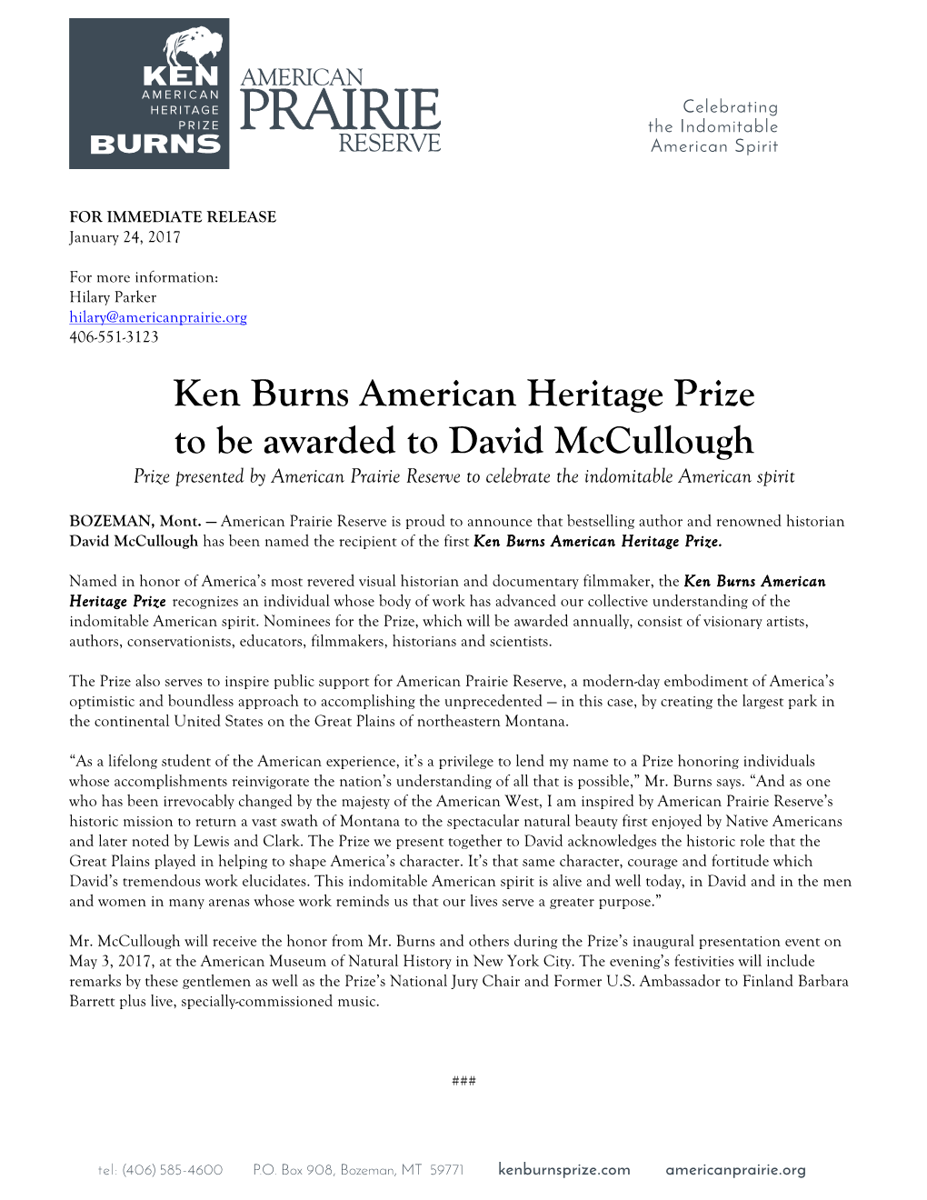 Ken Burns American Heritage Prize to Be Awarded to David Mccullough Prize Presented by American Prairie Reserve to Celebrate the Indomitable American Spirit