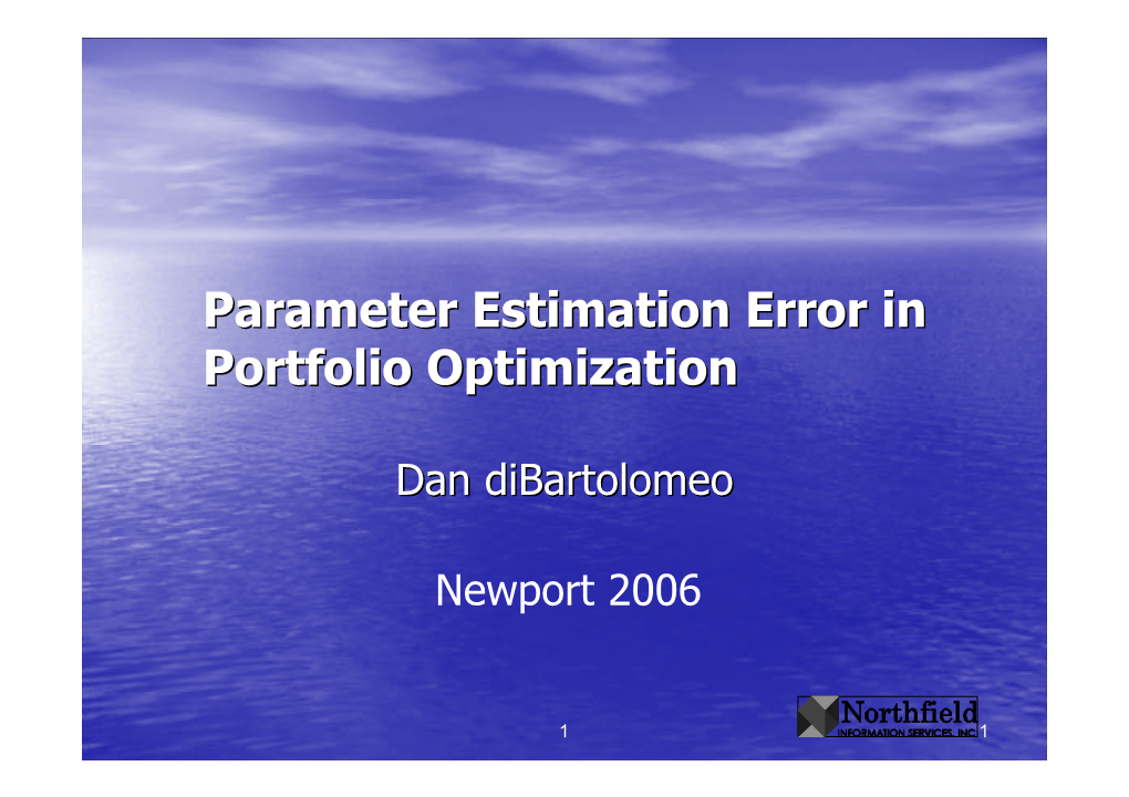 Parameter Estimation Error in Portfolio Optimization