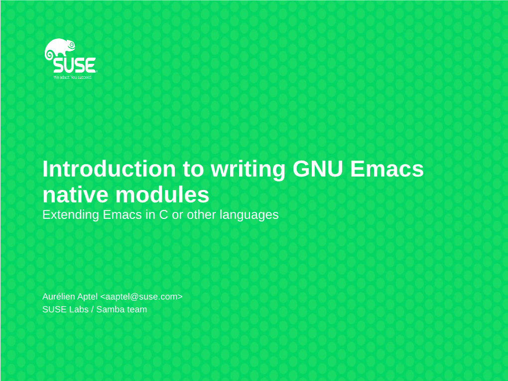 Introduction to Writing GNU Emacs Native Modules Extending Emacs in C Or Other Languages