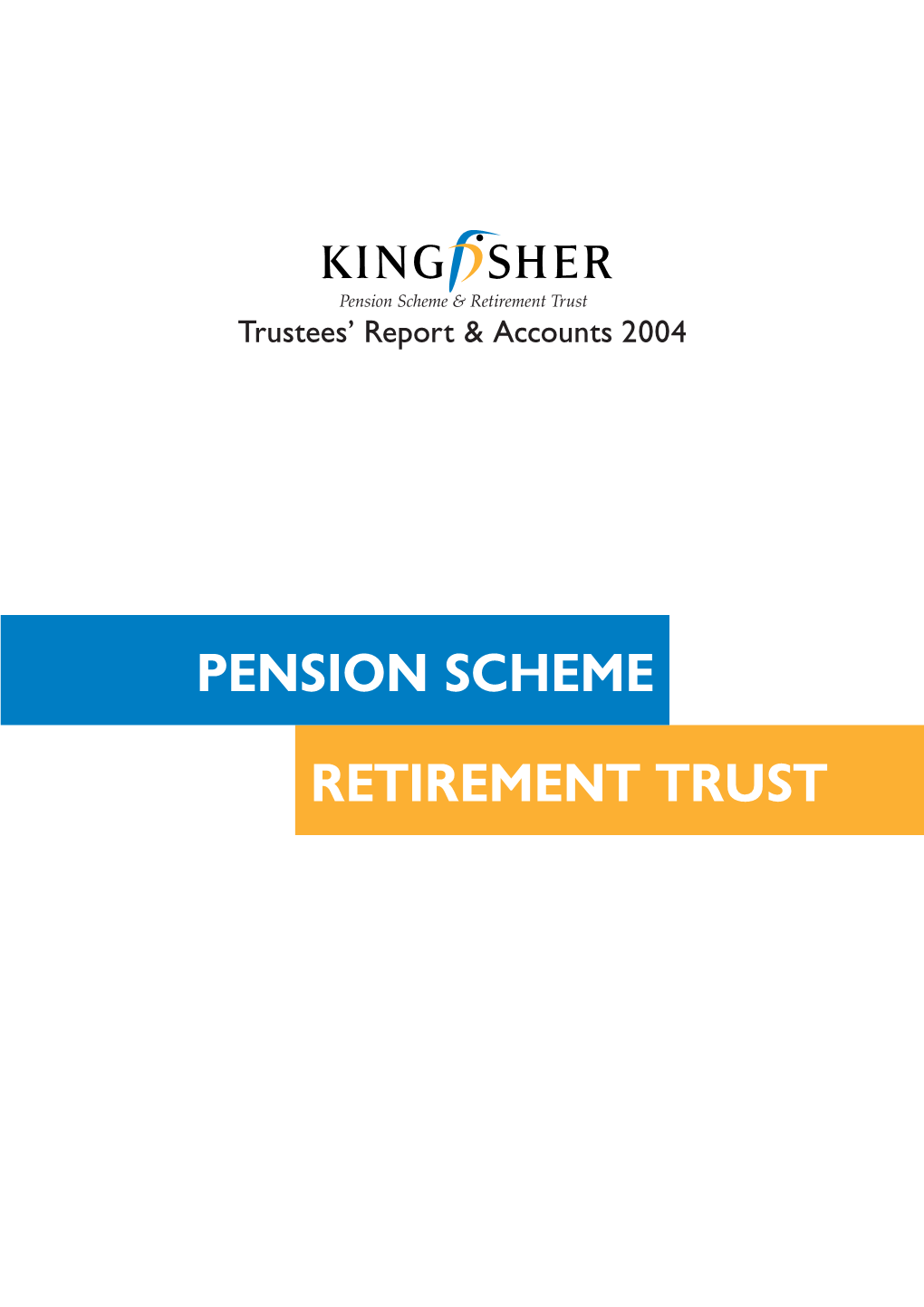 Retirement Trust Pension Scheme