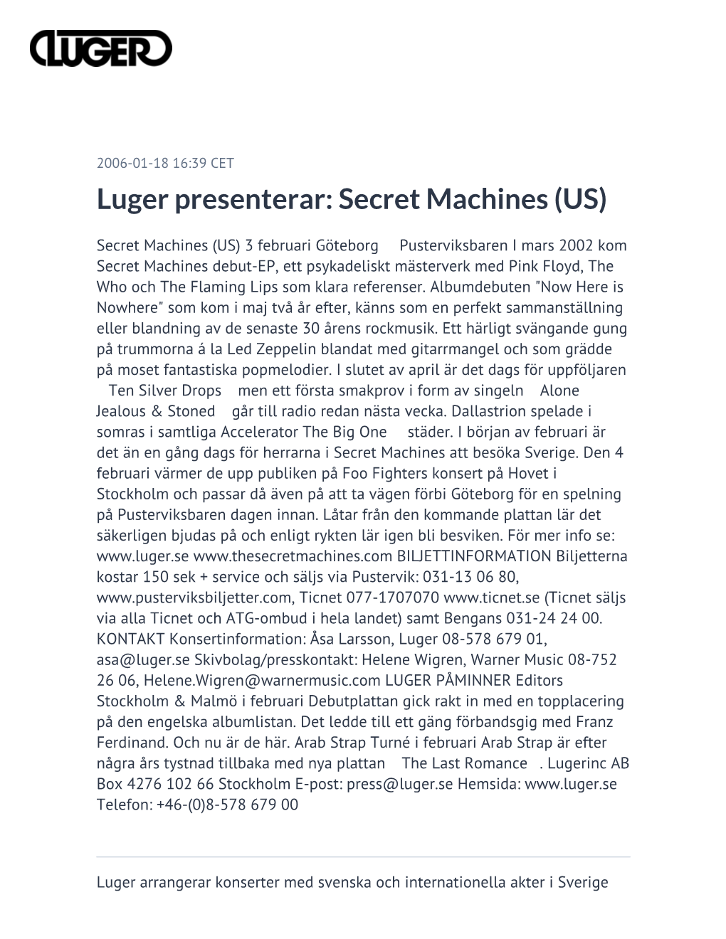 Luger Presenterar: Secret Machines (US)