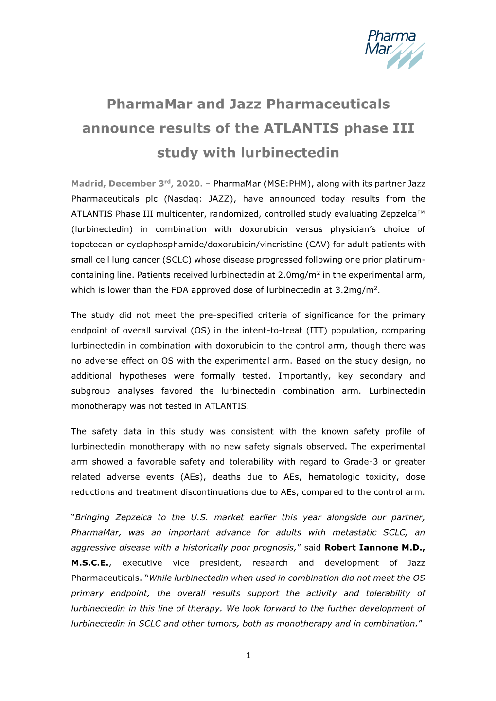 Pharmamar and Jazz Pharmaceuticals Announce Results of the ATLANTIS Phase III Study with Lurbinectedin