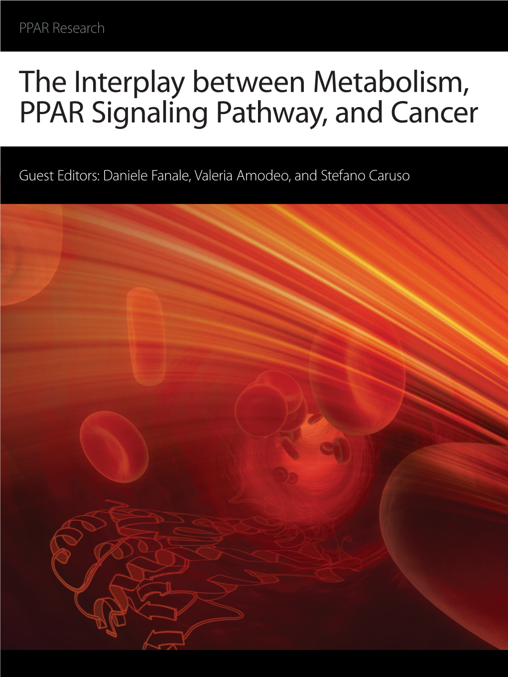 The Interplay Between Metabolism, PPAR Signaling Pathway, and Cancer