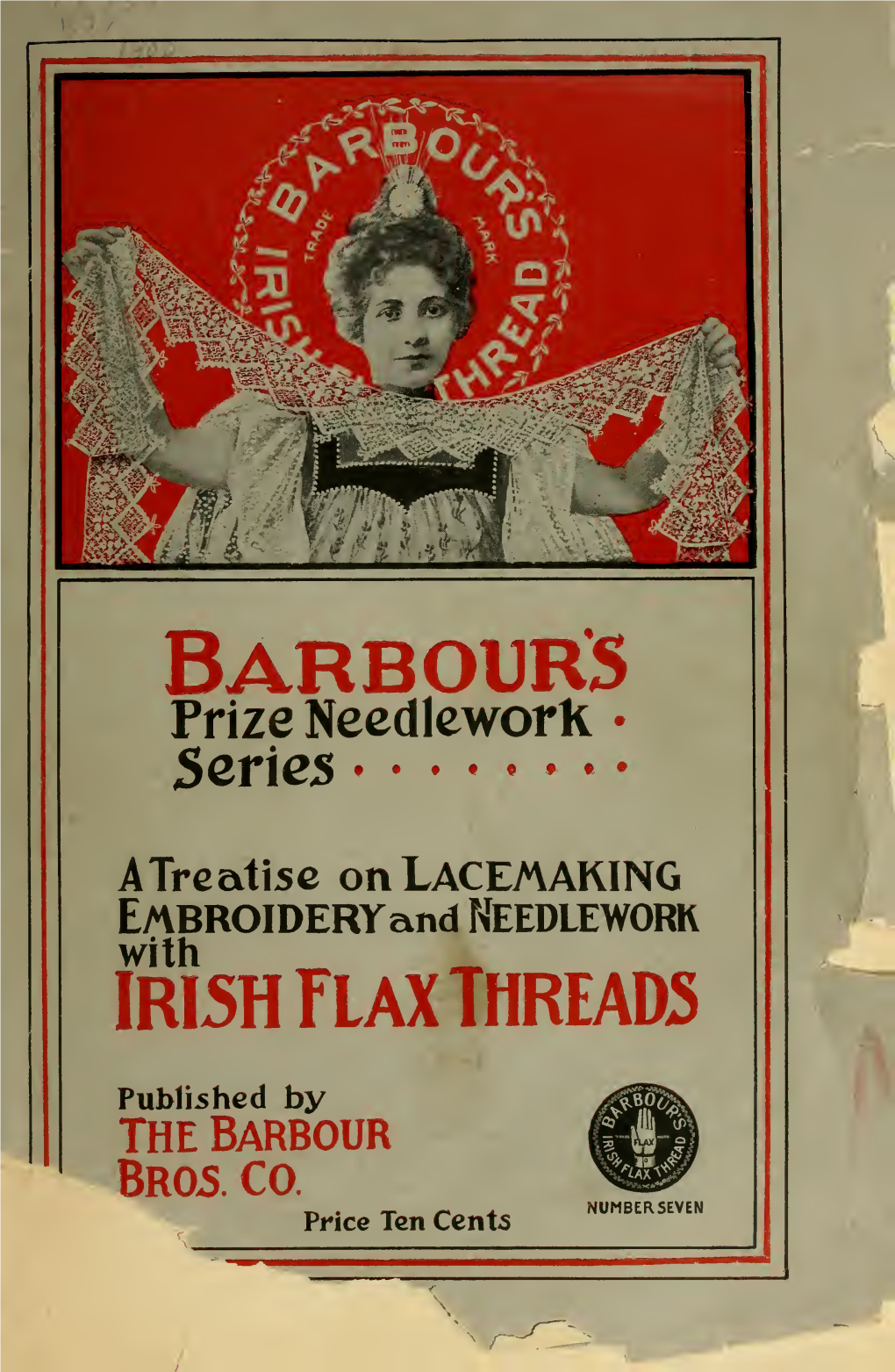 A Treatise on Lace-Making and Embroidery, with Barbour's Irish Flax