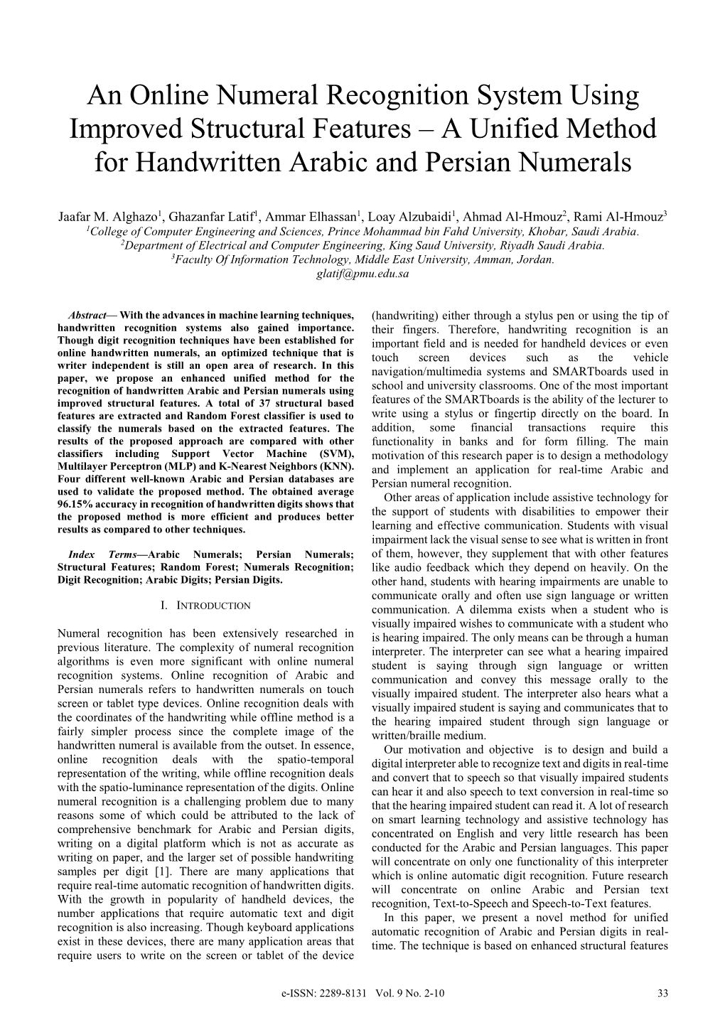 An Online Numeral Recognition System Using Improved Structural Features – a Unified Method for Handwritten Arabic and Persian Numerals