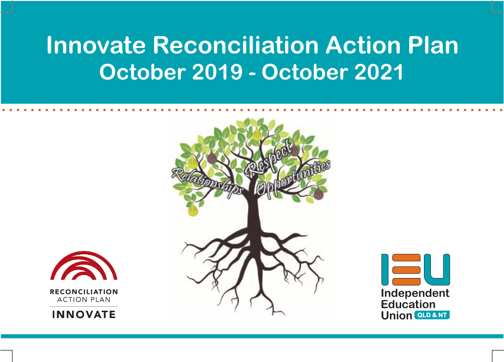 Innovate Reconciliation Action Plan October 2019 - October 2021 Message from Reconciliation Australia