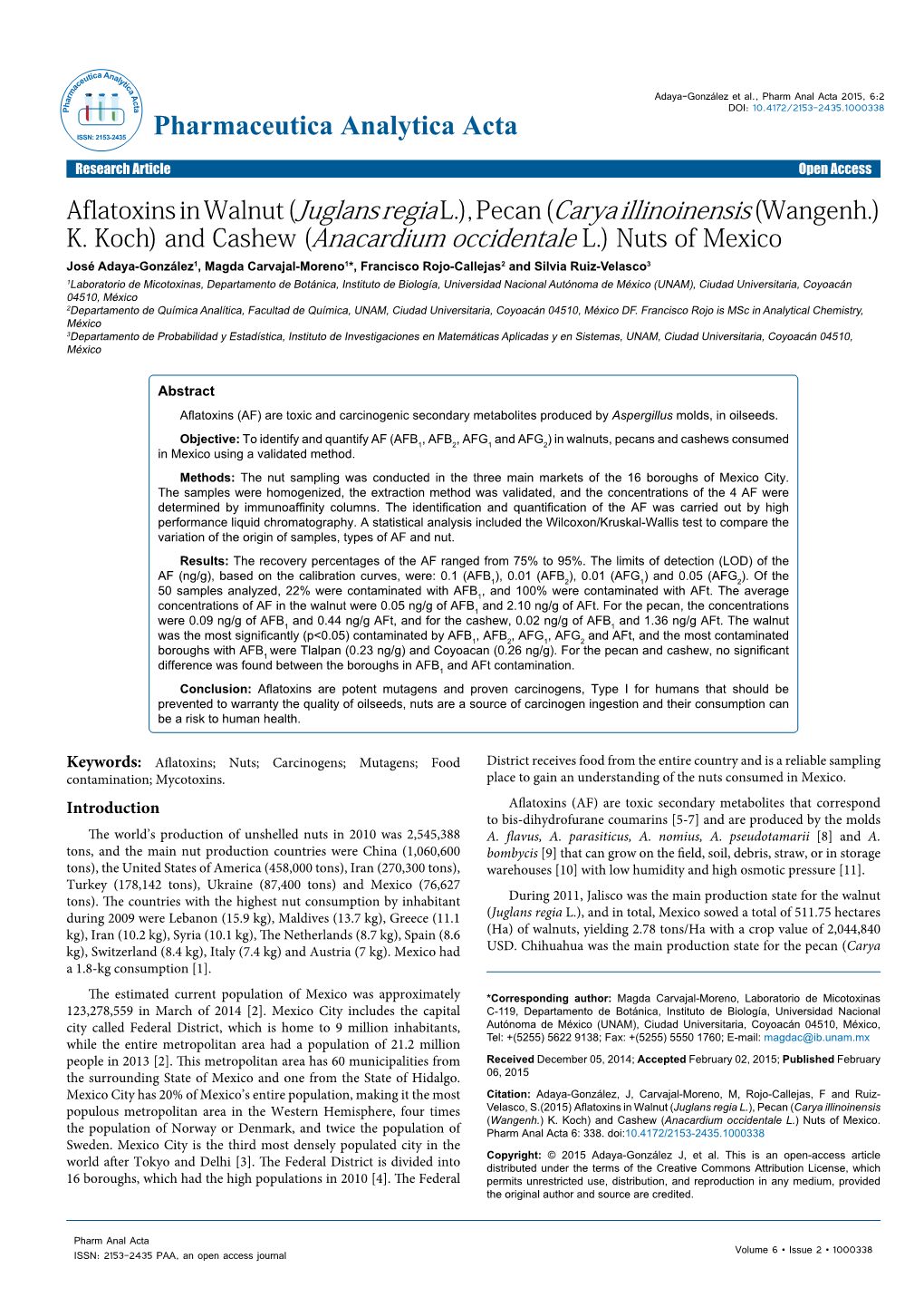 Aflatoxins in Walnut (Juglans Regia L.), Pecan (Carya Illinoinensis (Wangenh.) K