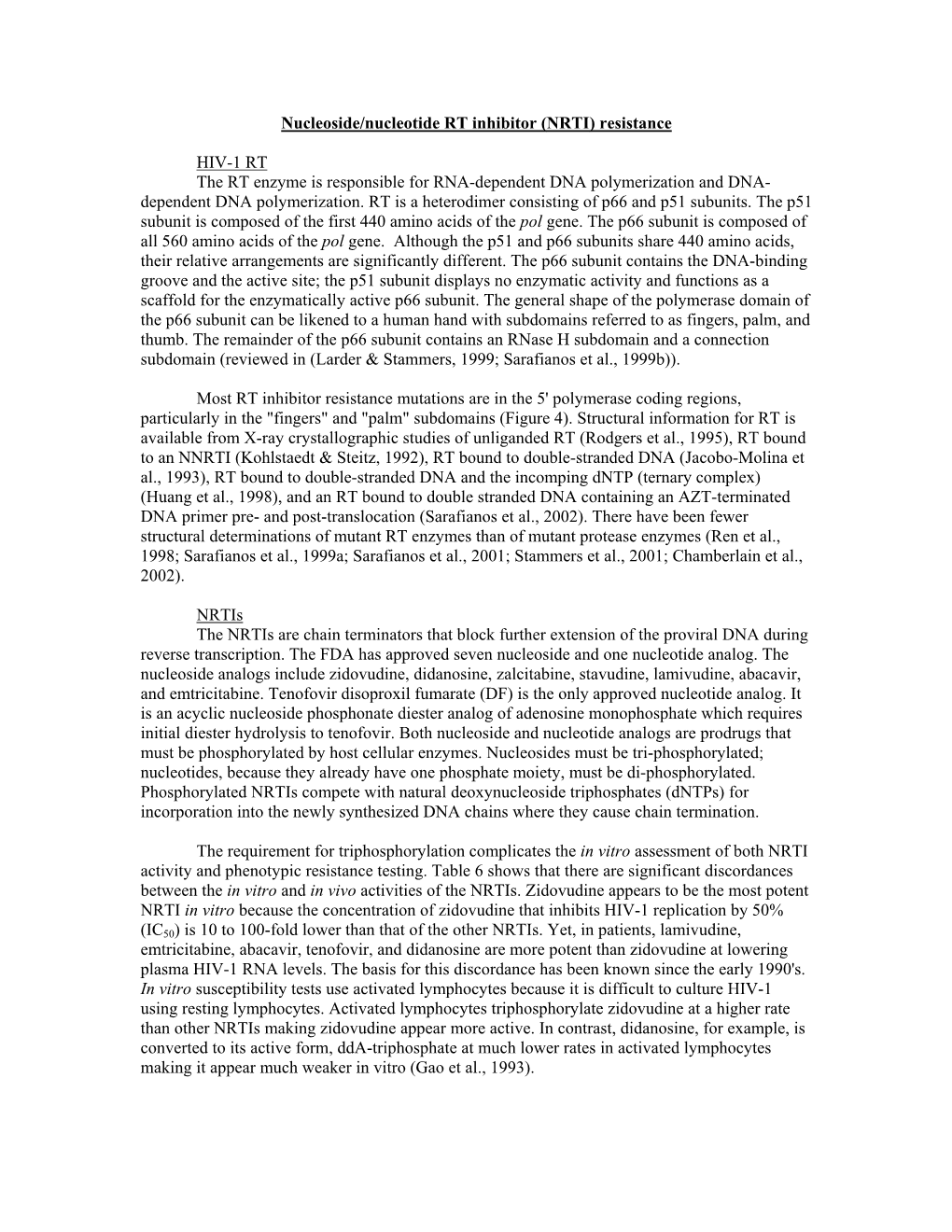 V Nucleoside/Nucleotide RT Inhibitor (NRTI) Resistance