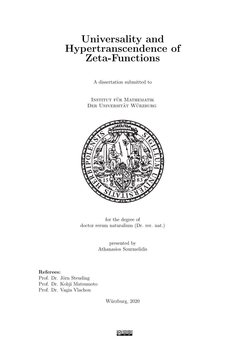 Universality and Hypertranscendence of Zeta-Functions