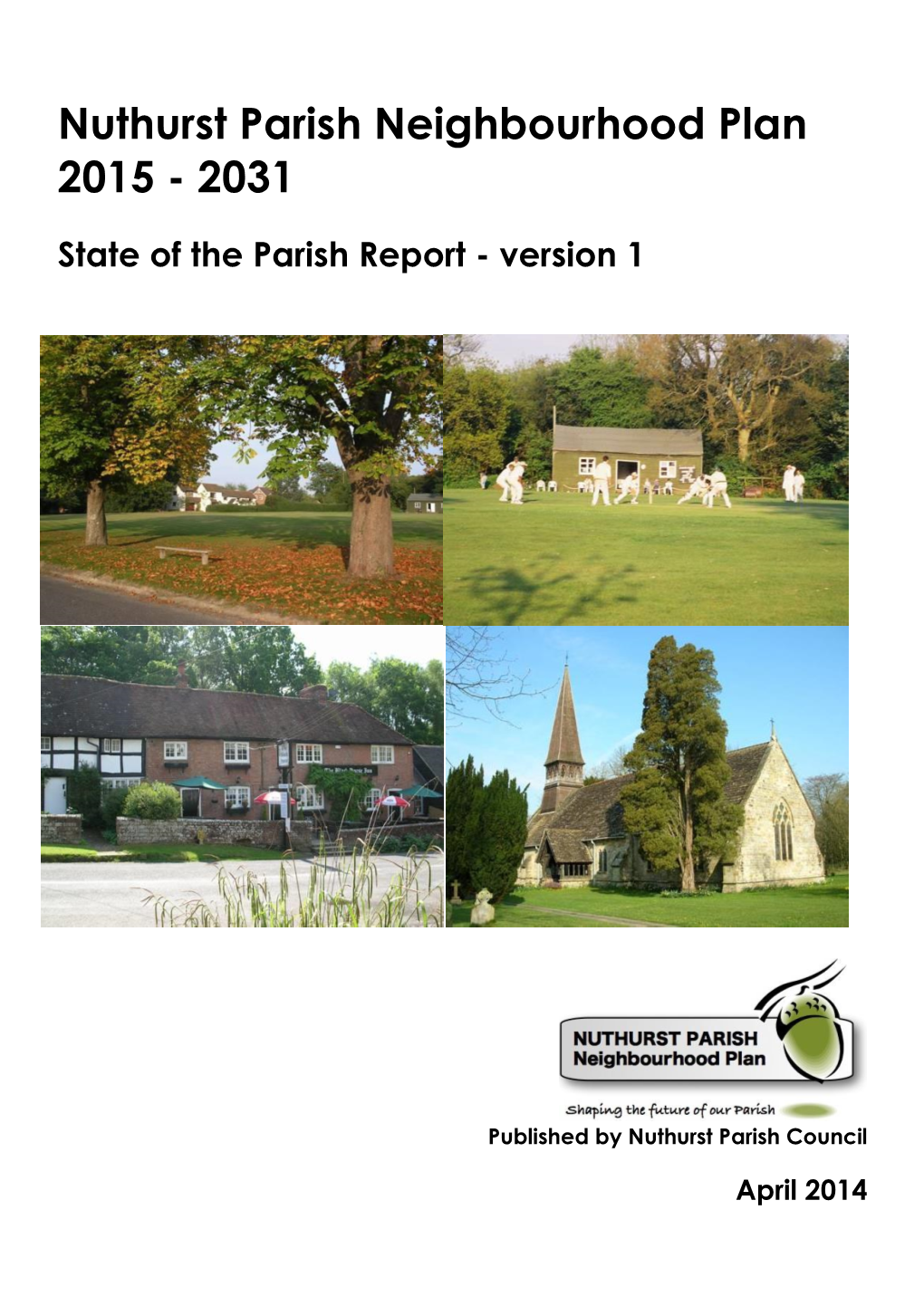 Nuthurst Neighbourhood Plan: State of the Parish Report