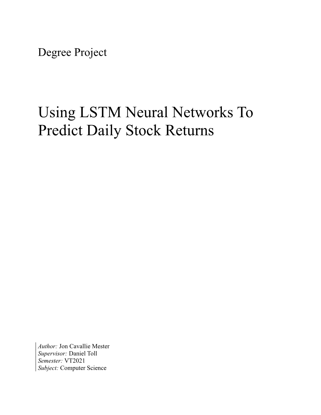 Using LSTM Neural Networks to Predict Daily Stock Returns