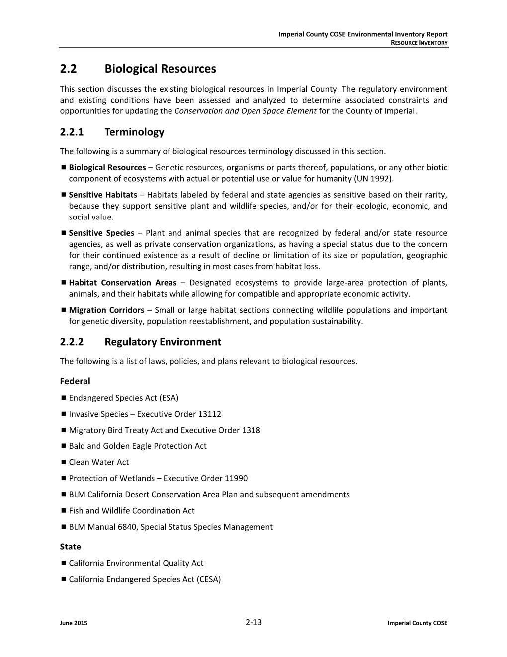 Biological Resources This Section Discusses the Existing Biological Resources in Imperial County