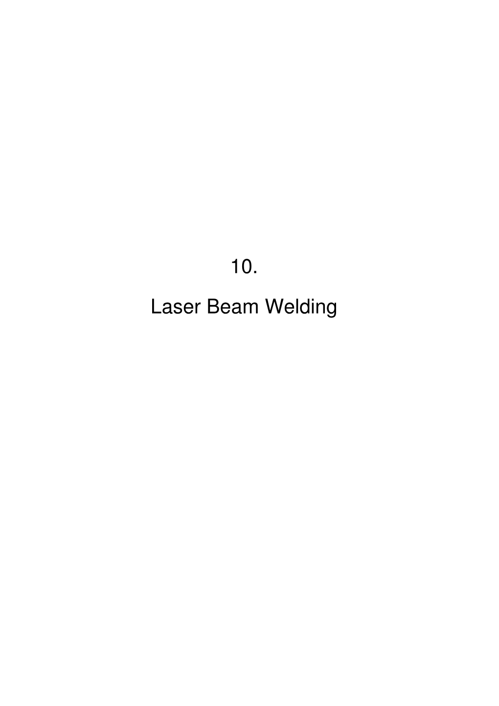 10. Laser Beam Welding 10