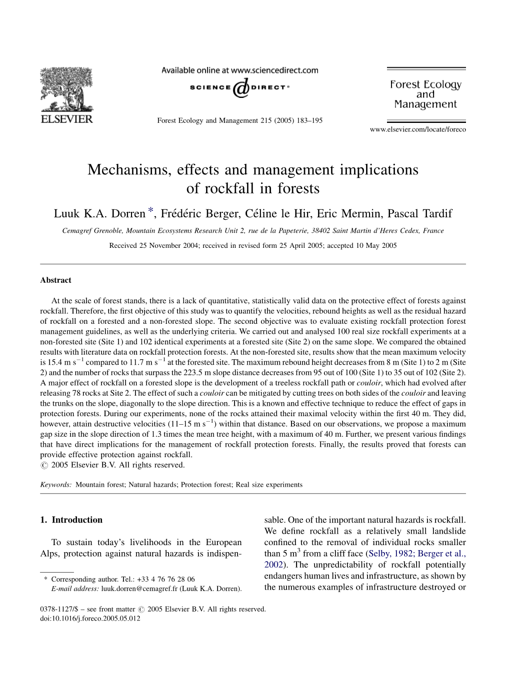 Mechanisms, Effects and Management Implications of Rockfall in Forests Luuk K.A