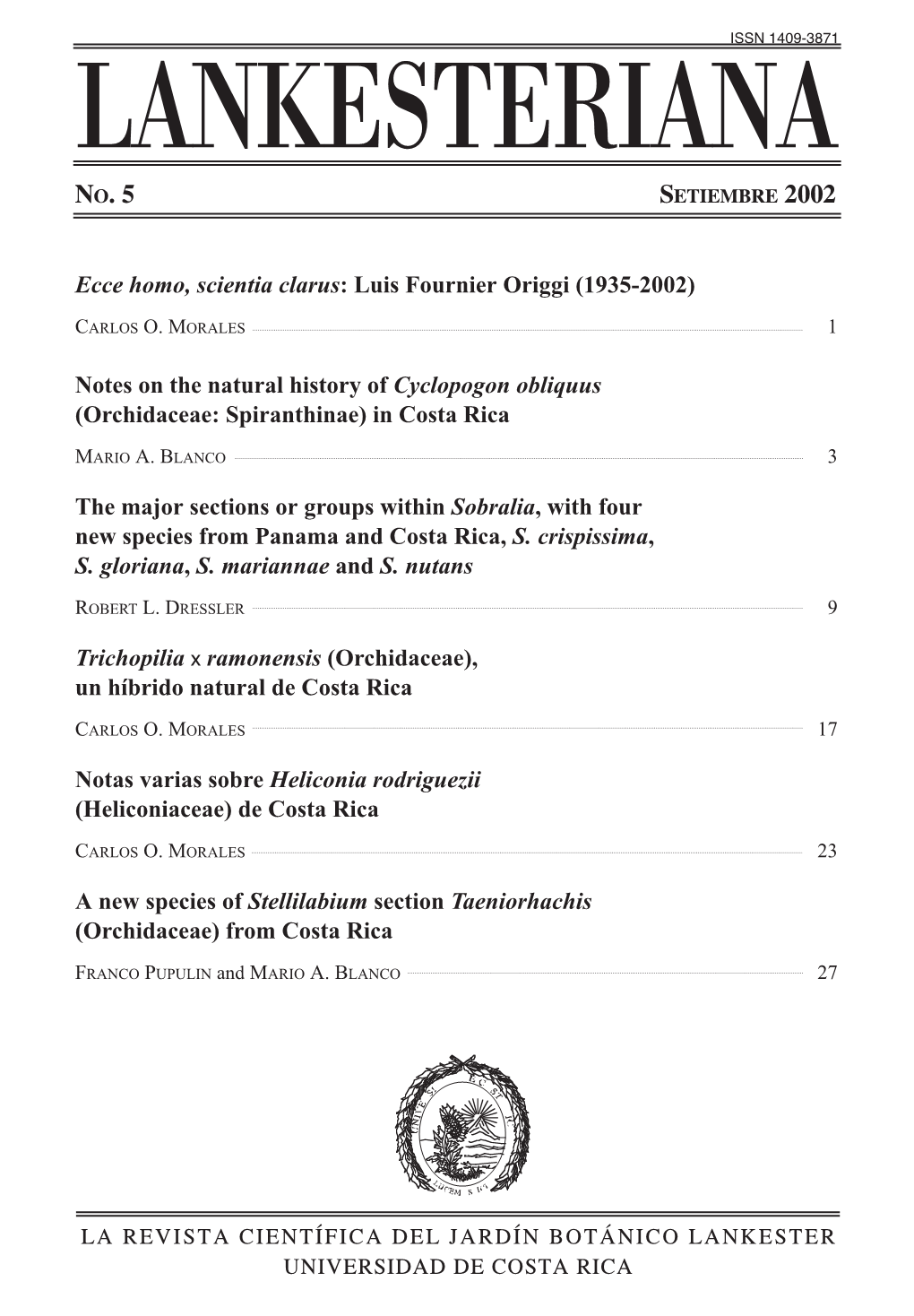 Ecce Homo, Scientia Clarus: Luis Fournier Origgi (1935-2002) Notes on the Natural History of Cyclopogon Obliquus (Orchidaceae: S