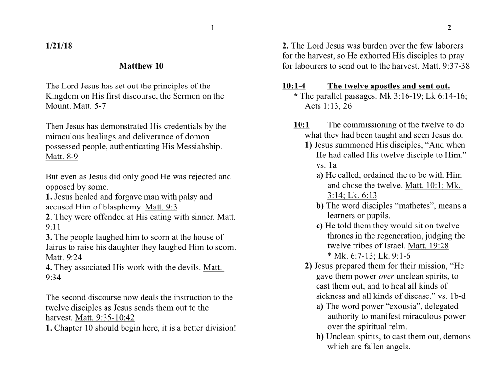 1/21/18 Matthew 10 the Lord Jesus Has Set out the Principles of the Kingdom on His First Discourse, the Sermon on the Mount