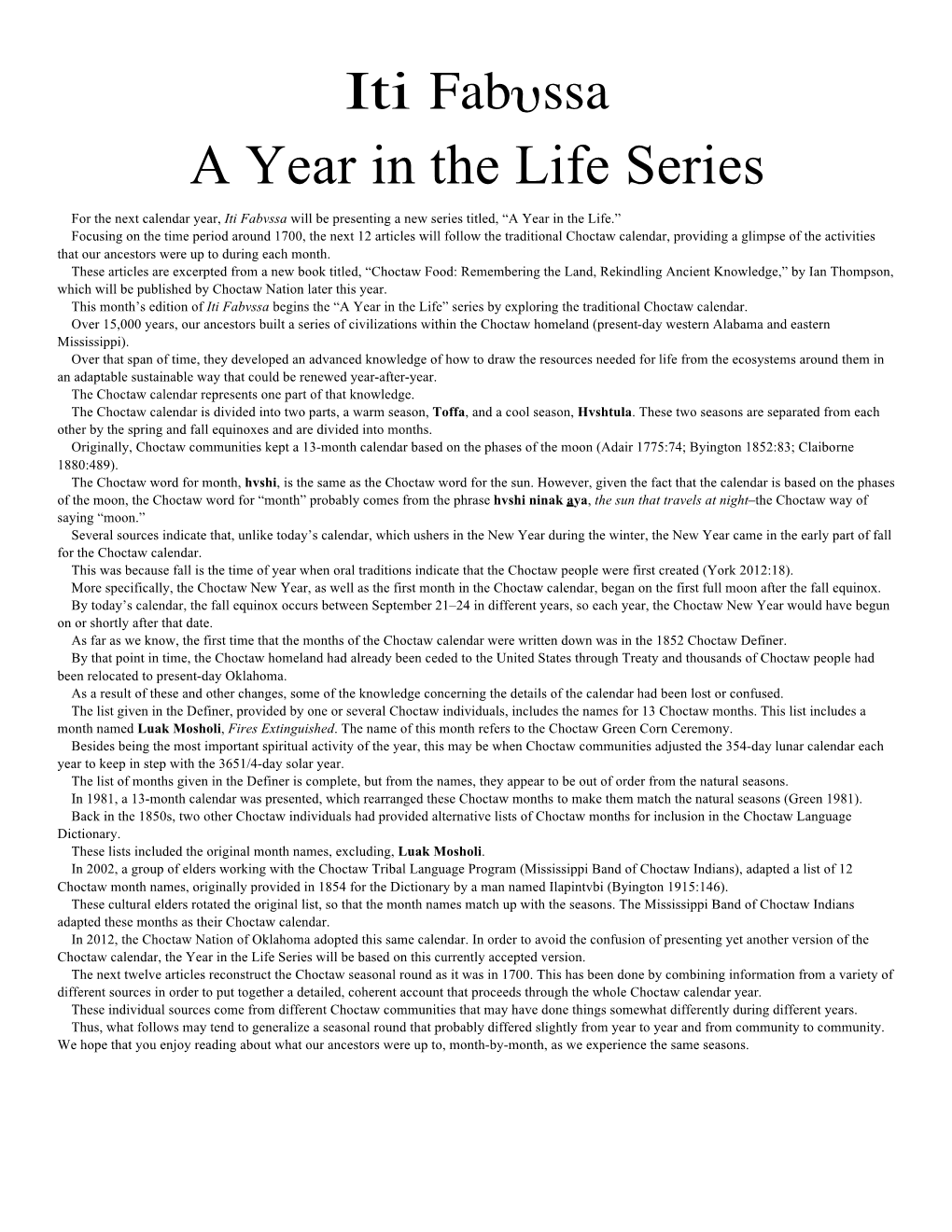 A Year in the Life Series
