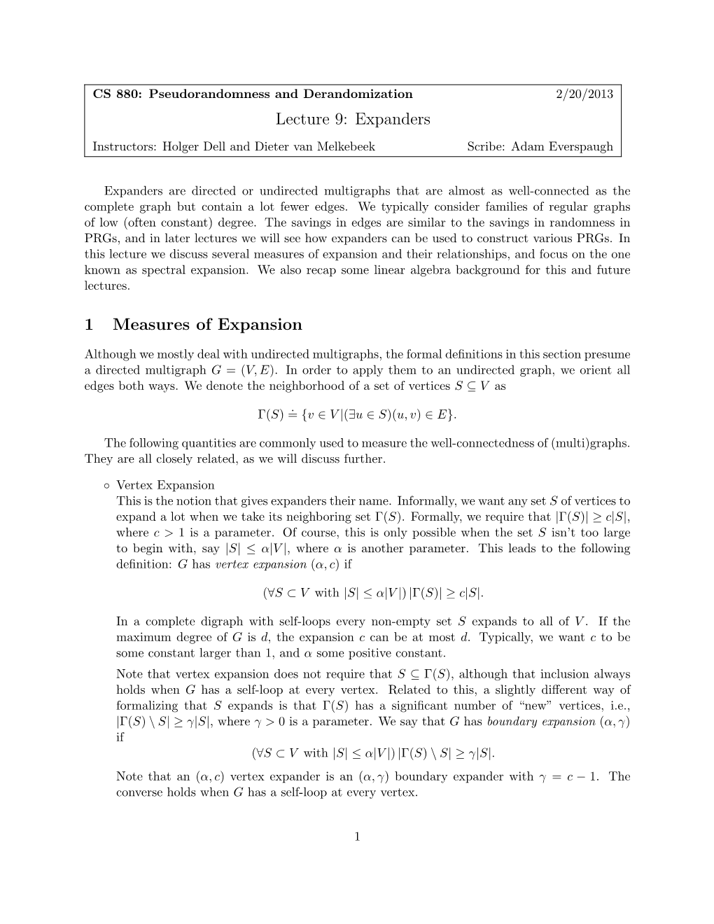 Lecture 9: Expanders 1 Measures of Expansion