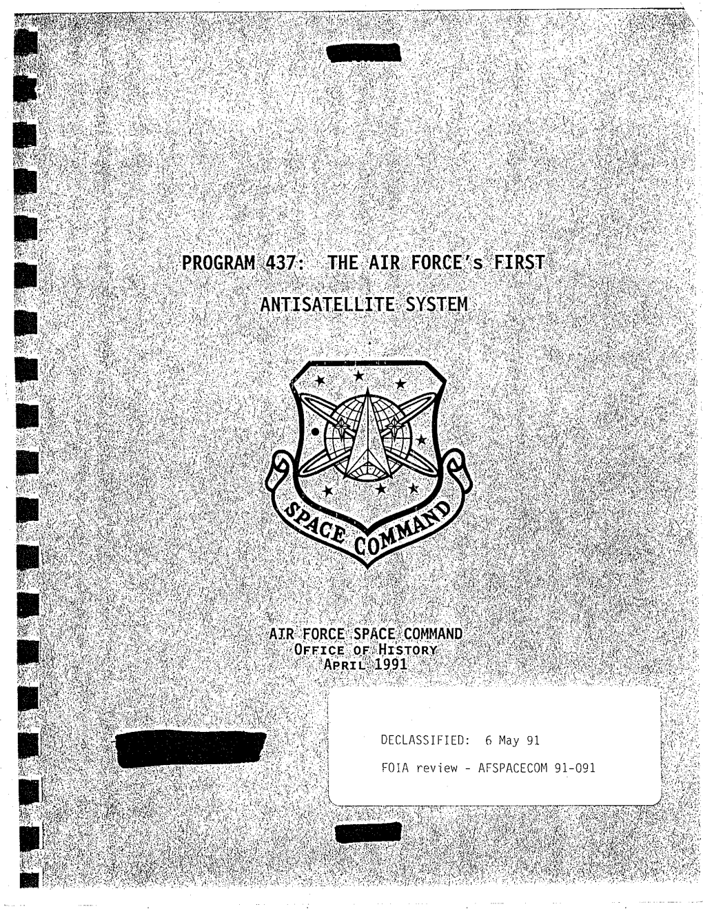 PROGRAM 437: the AIR FORCE's FIRST I ANTISATELLITE SYSTEM T by I Dr