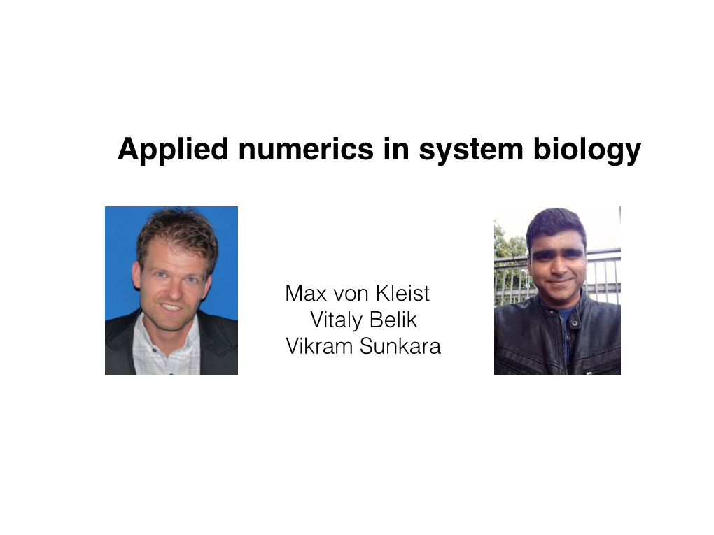 Applied Numerics in System Biology