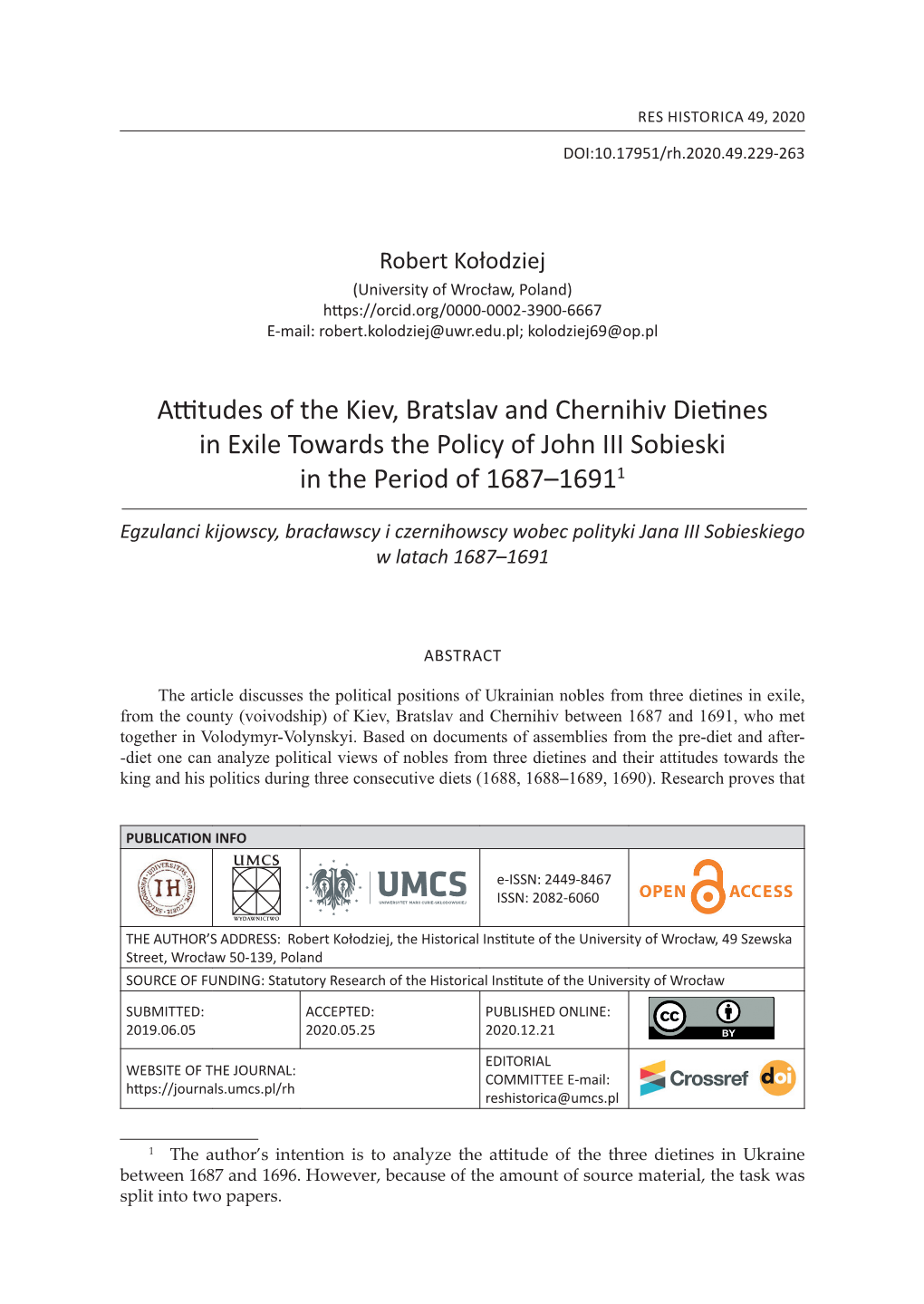 Attitudes of the Kiev, Bratslav and Chernihiv Dietines in Exile Towards the Policy of John III Sobieski in the Period of 1687–16911