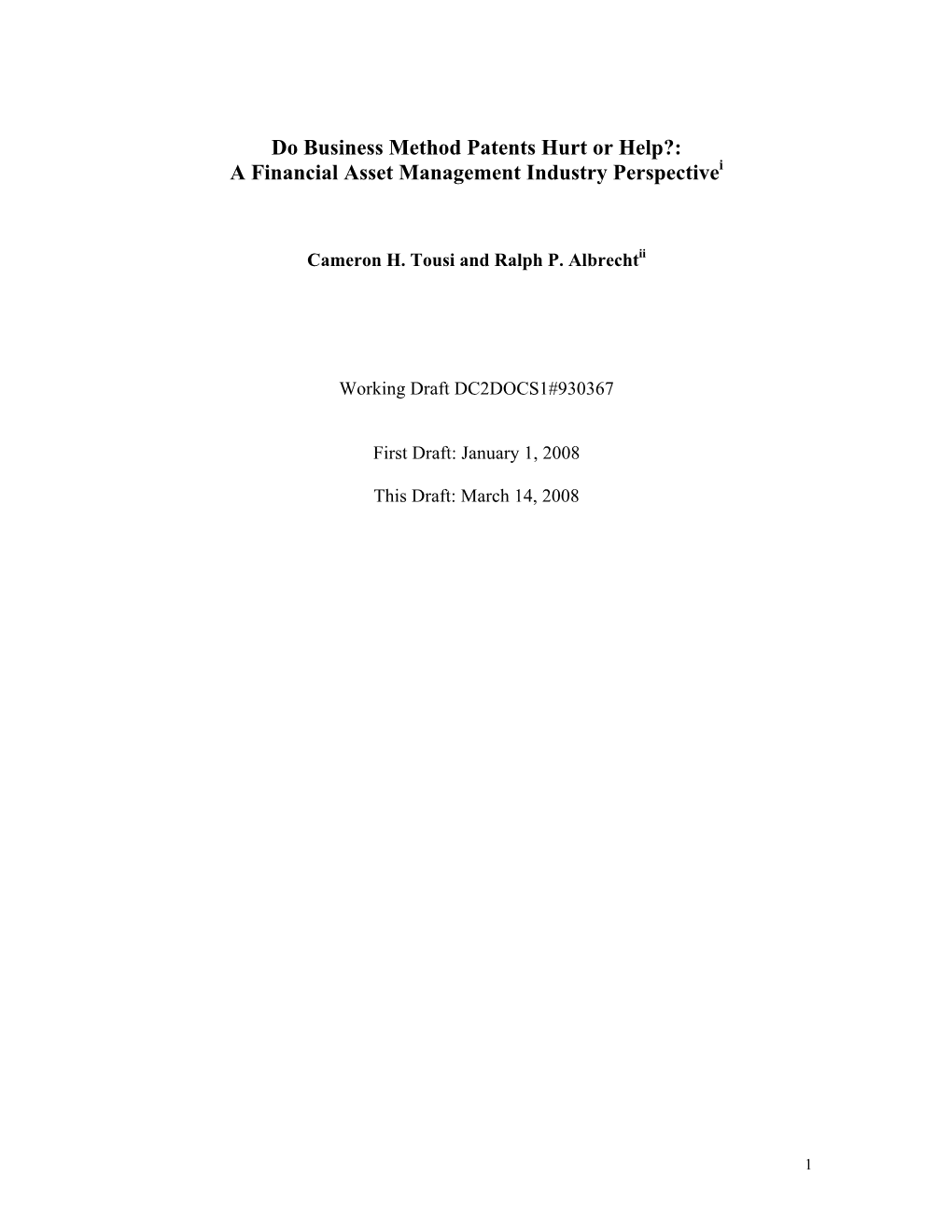 Do Business Method Patents Hurt Or Help?: a Financial Asset Management Industry Perspectivei